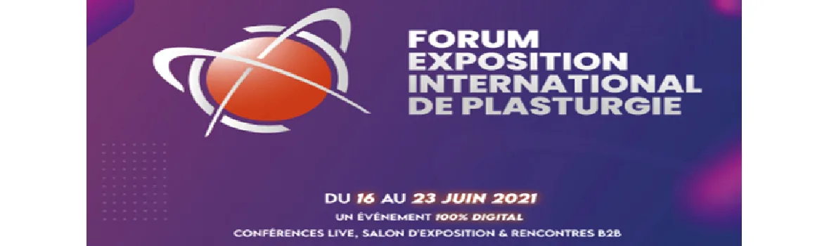 Participation au ‘ Forum Exposition International de Plasturgie ‘